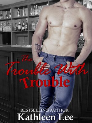 cover image of The Trouble With Trouble